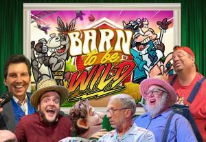 Barn To Be Wild at Amish County Theater