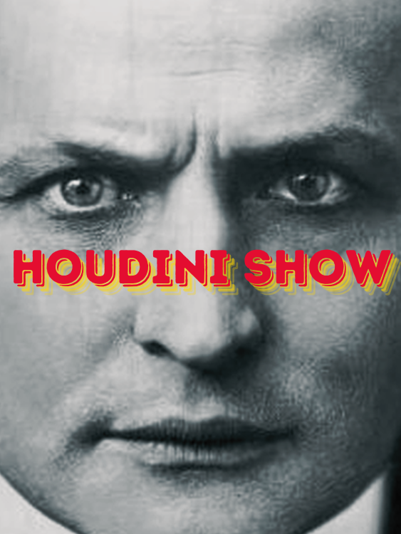 Houdini Magic Show